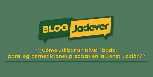 ¿Cómo utilizar un Nivel Tizador para lograr mediciones precisas en la Construcción?